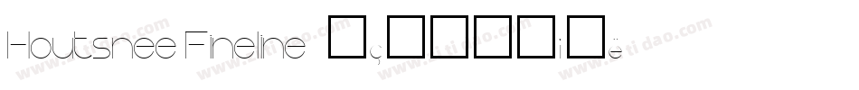 Houtsnee Fineline字体转换